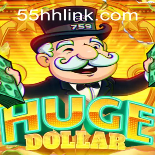 Discover the Exciting World of HugeDollar: The Prominent Game on 55HH.COM Platform-Oficial Slots Brasil #1