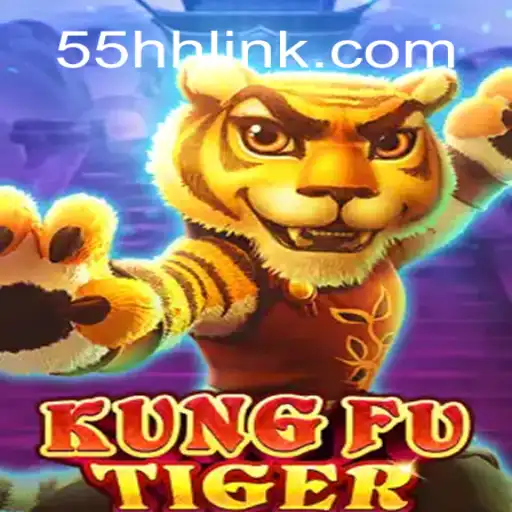 Discover the Thrills of KungFuTiger on 55HH.COM platform-Oficial Slots Brasil #1