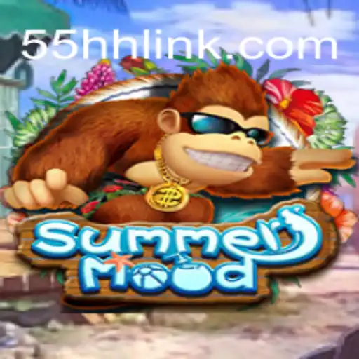 Dive into the Exciting World of SummerMood: The Thrilling Game Experience on 55HH.COM Platform-Oficial Slots Brasil #1
