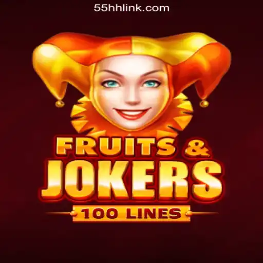 FruitsAndJokers100: Unveiling the Thrilling Slot Game on 55HH.COM Platform