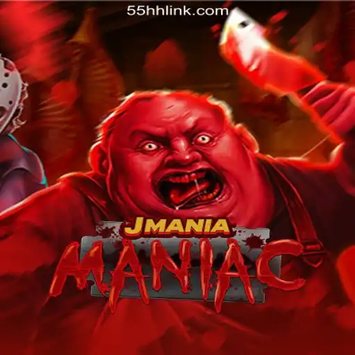 Discover the Thrills of JManiaManiac: A Complete Guide to the Game on 55HH.COM Platform-Oficial Slots Brasil #1