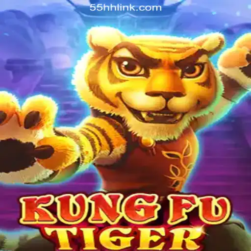 Discover the Thrills of KungFuTiger on 55HH.COM platform-Oficial Slots Brasil #1